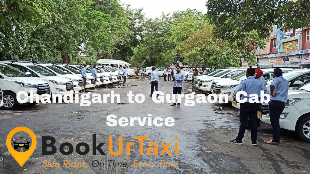 Best Taxi Service Chandigarh To Gurgaon Just Start 3300 With BookUrTaxi